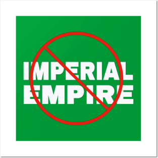 🚫 Imperial Empire - White - Back Posters and Art